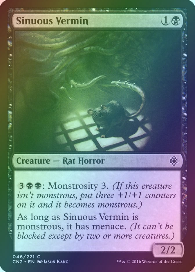 Sinuous Vermin (CN2) (46) / Foil