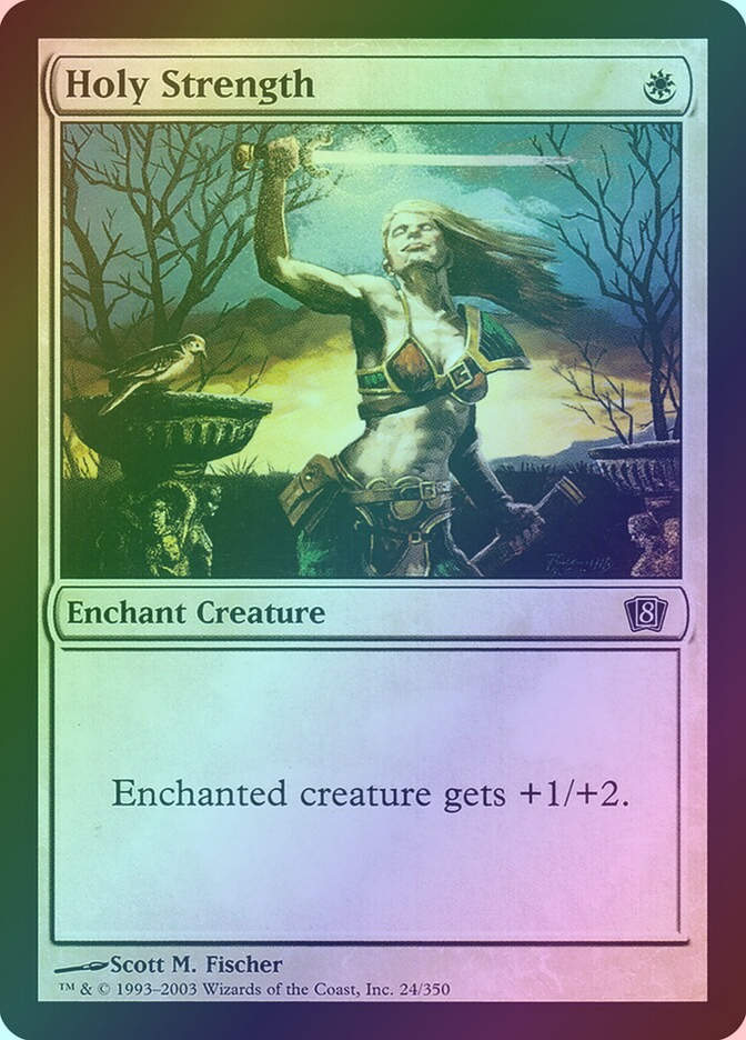 Holy Strength (8ED) (24★) / Foil