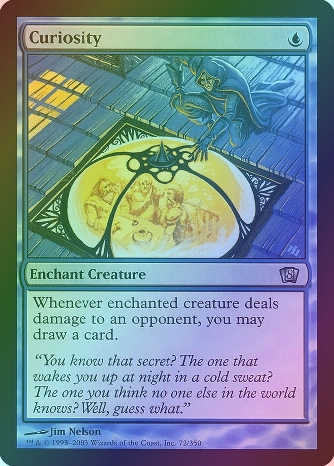 Curiosity (8ED) (72★) / Foil