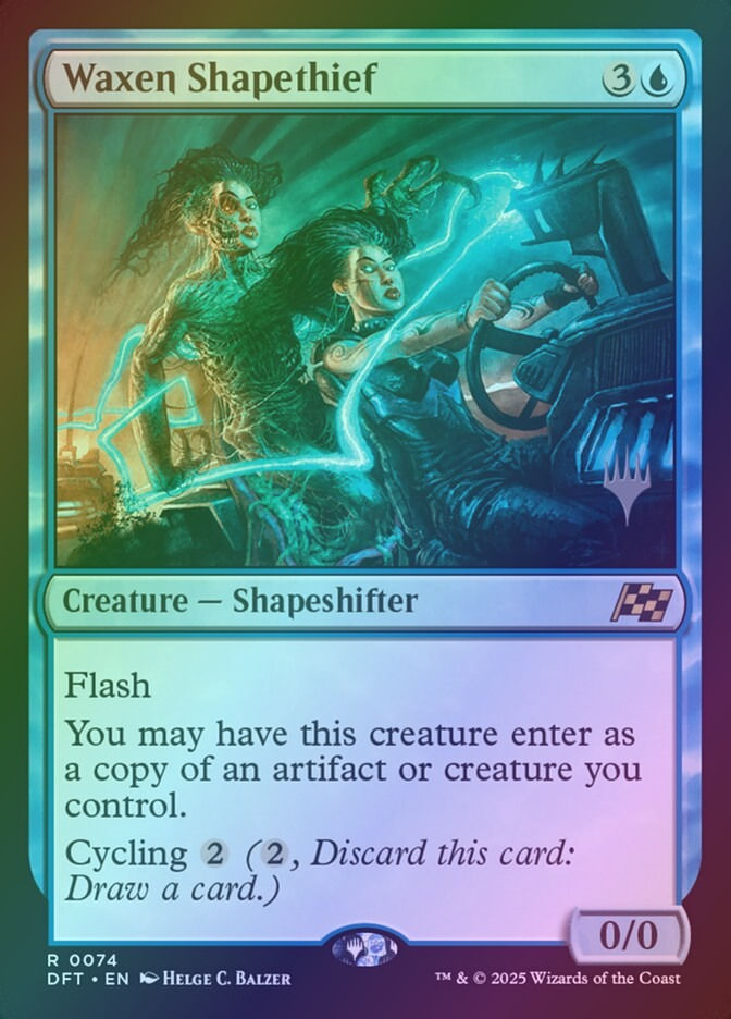 Waxen Shapethief (PDFT) (74p) / Foil
