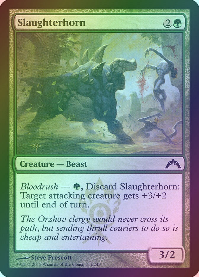 Slaughterhorn (GTC) (134) / Foil