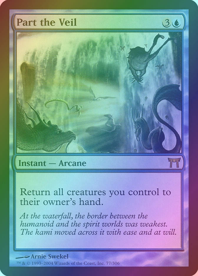 Part the Veil (CHK) (77) / Foil