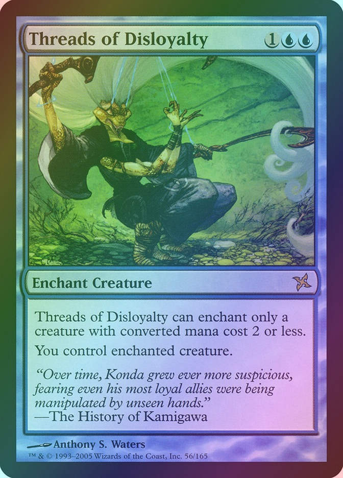 Threads of Disloyalty (BOK) (56) / Foil