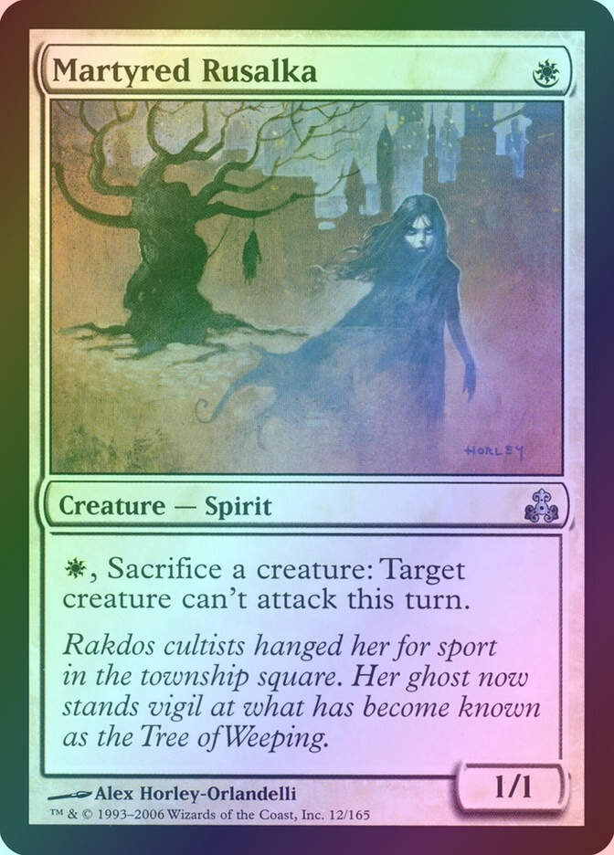 Martyred Rusalka (GPT) (12) / Foil