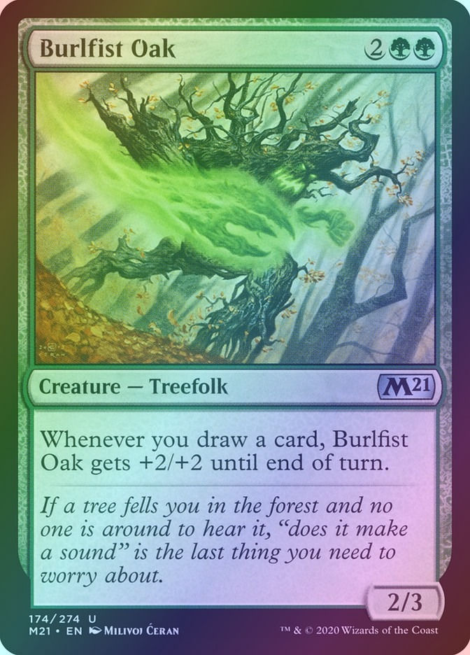 Burlfist Oak (M21) (174) / Foil
