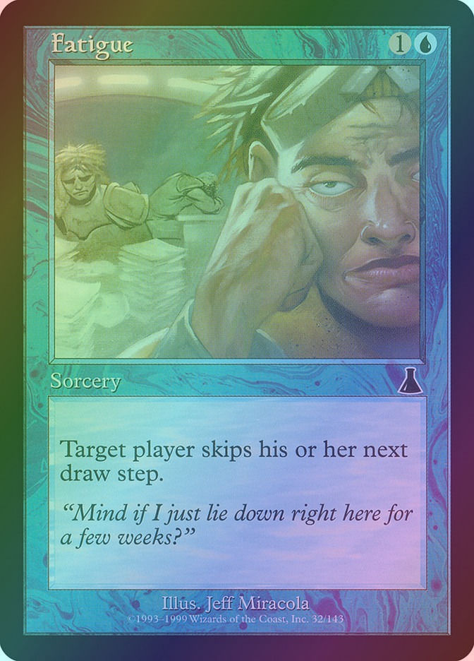 Fatigue (UDS) (32) / Foil