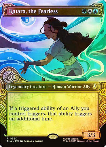 Katara, the Fearless (TLA) (350) / Showcase / Foil