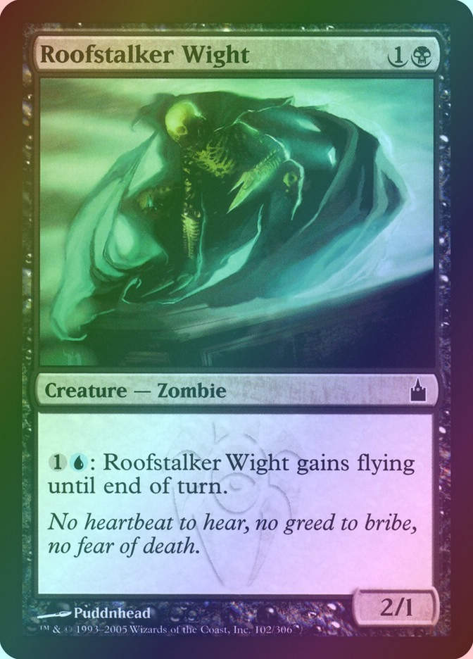 Roofstalker Wight (RAV) (102) / Foil