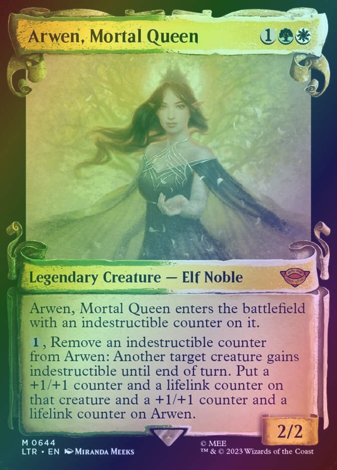 Arwen, Mortal Queen (LTR) (644) / Showcase / Foil