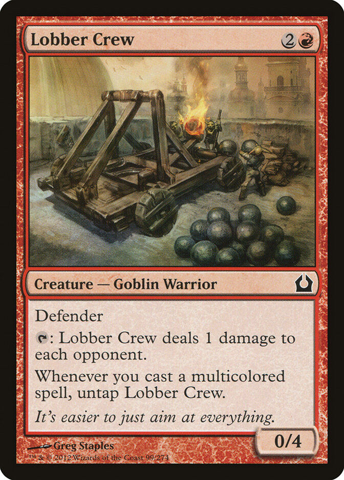 Lobber Crew (RTR) (99)
