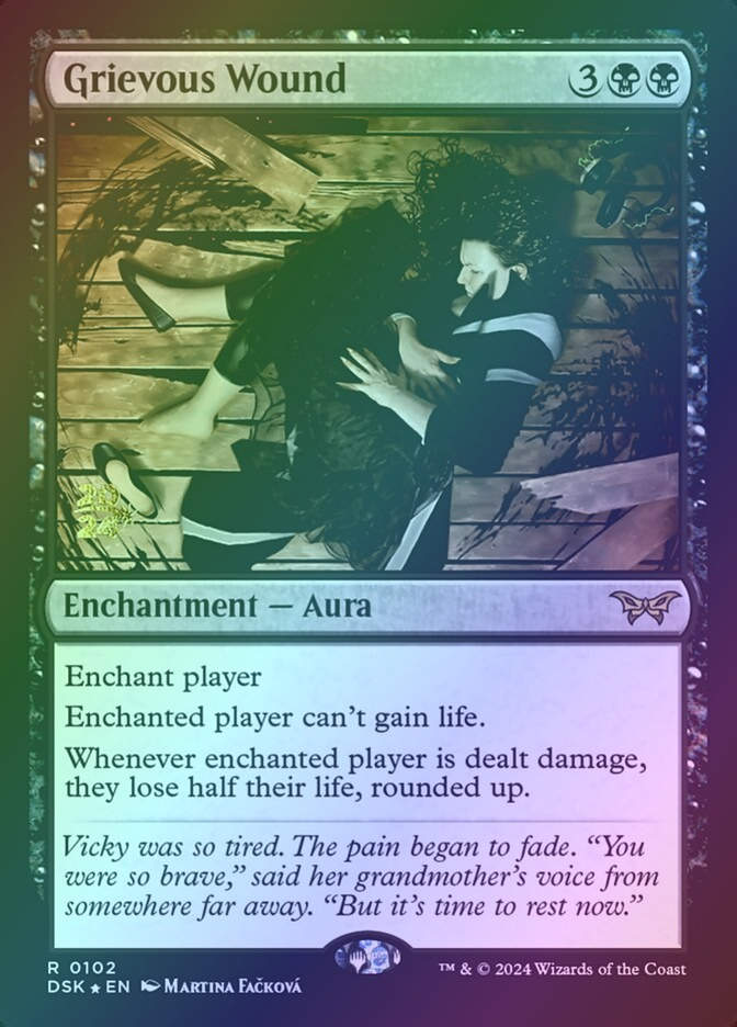 Grievous Wound (PDSK) (102s) / Foil