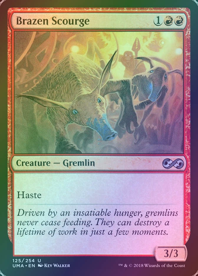 Brazen Scourge (UMA) (125) / Foil