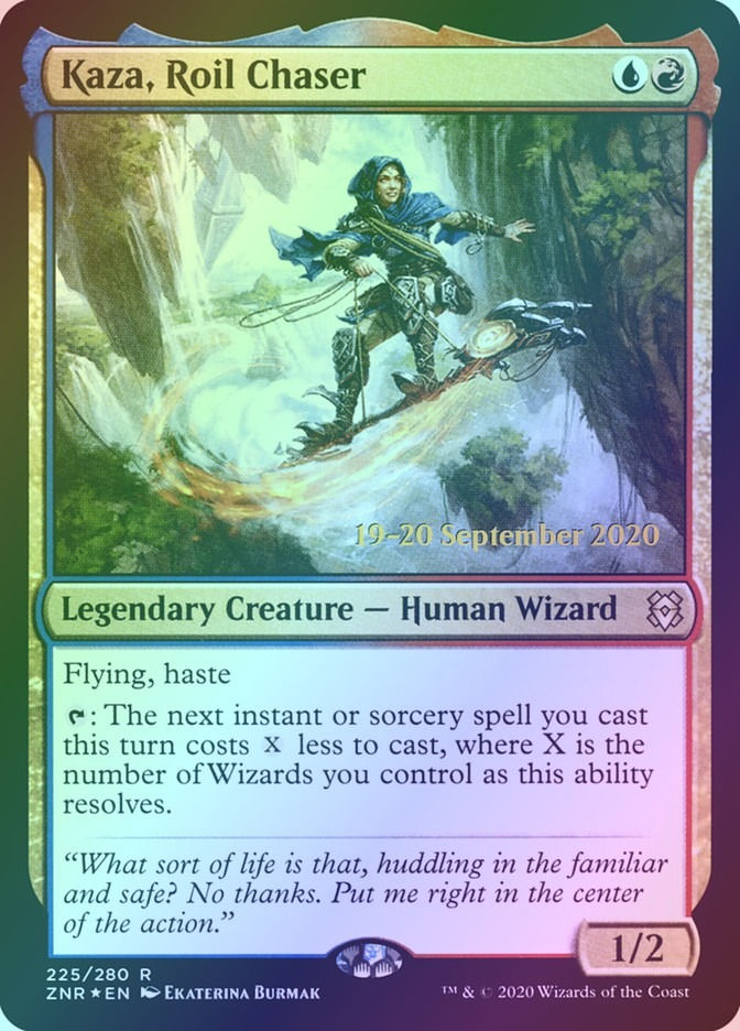 Kaza, Roil Chaser (PZNR) (225s) / Foil