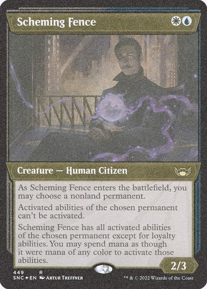 Scheming Fence (SNC) (449) / Showcase / Foil Etched