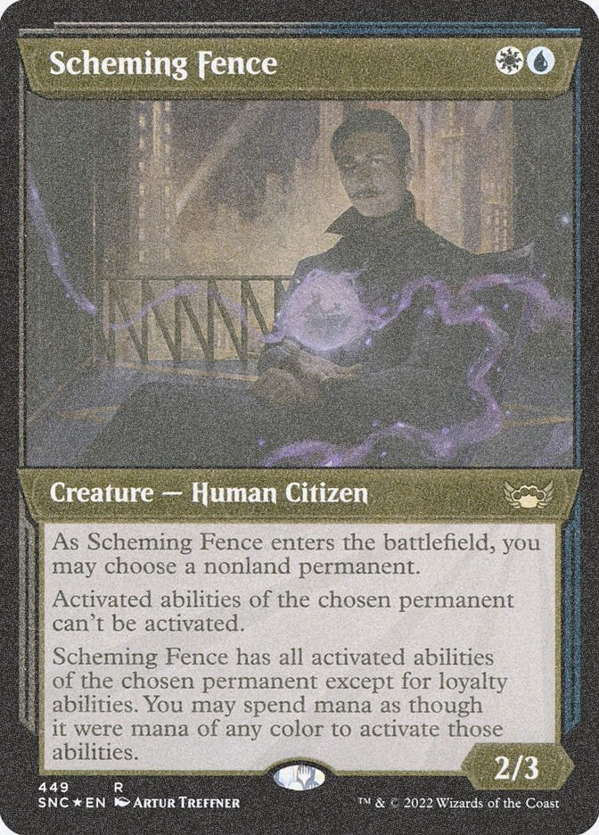 Scheming Fence (SNC) (449) / Showcase / Foil Etched