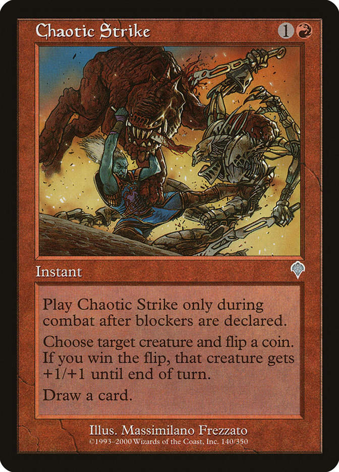 Chaotic Strike (INV) (140)