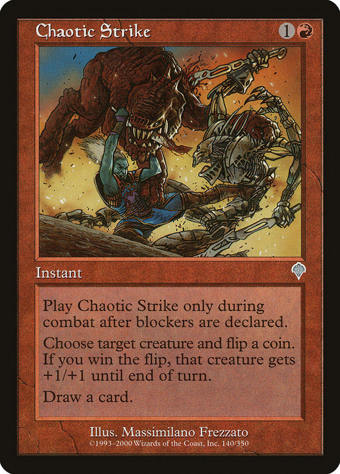 Chaotic Strike (INV) (140)