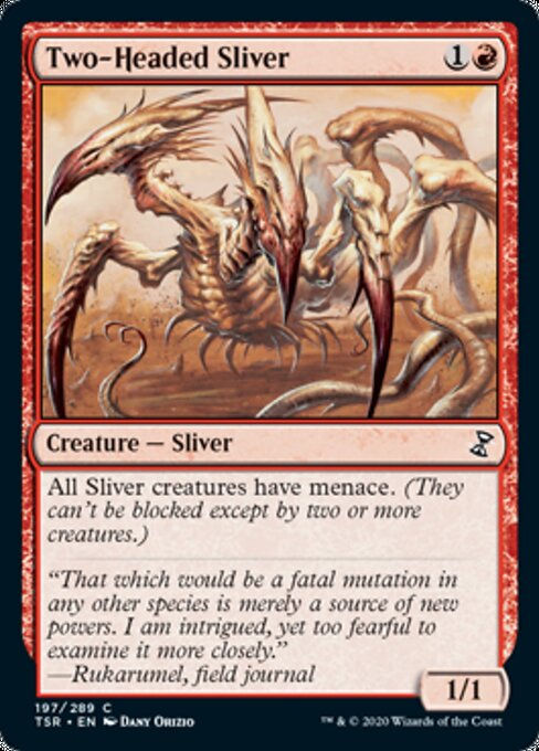 Two-Headed Sliver (TSR)