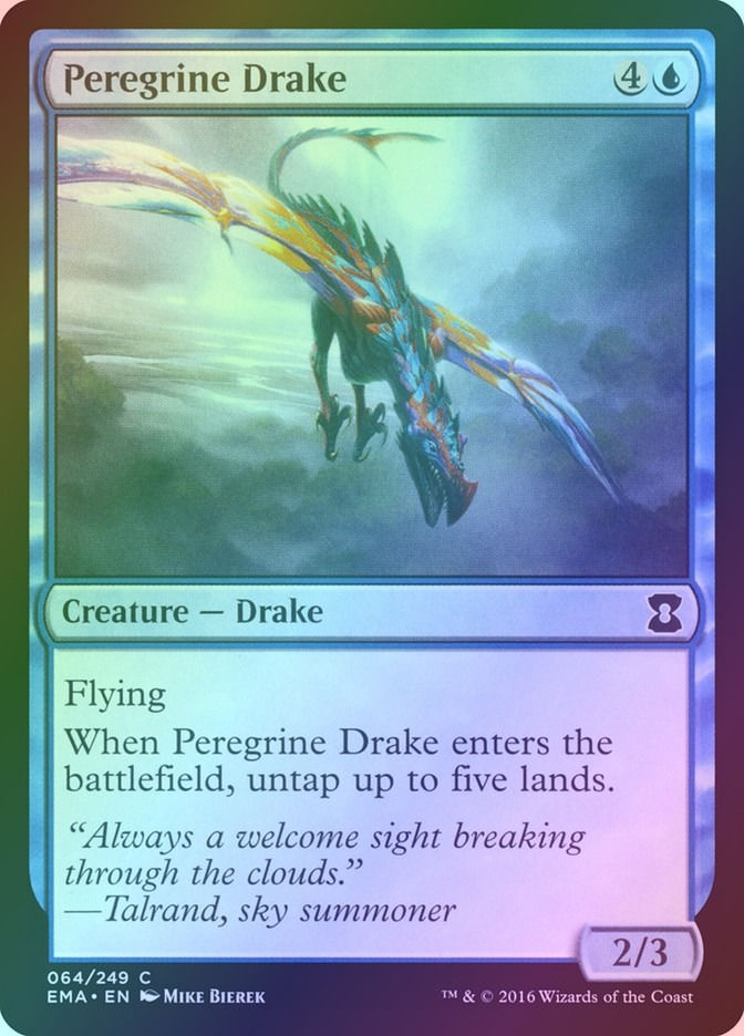 Peregrine Drake (EMA) (64) / Foil