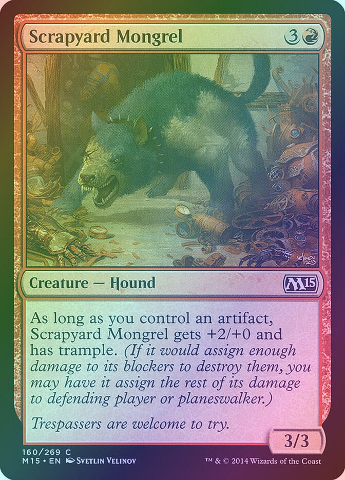 Scrapyard Mongrel (M15) (160) / Foil