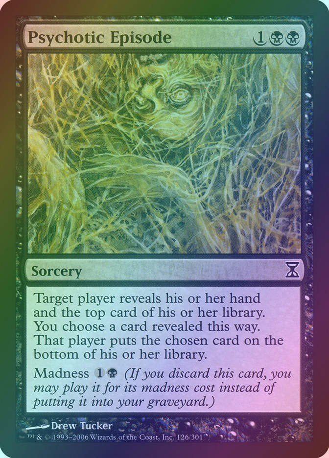 Psychotic Episode (TSP) (126) / Foil