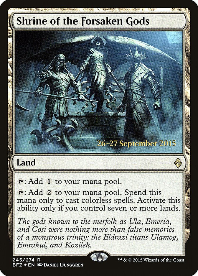 Shrine of the Forsaken Gods (PBFZ) (245s) / Foil
