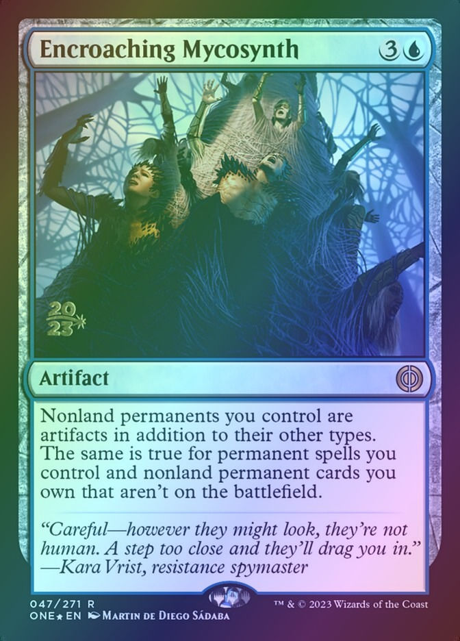Encroaching Mycosynth (PONE) (47s) / Foil