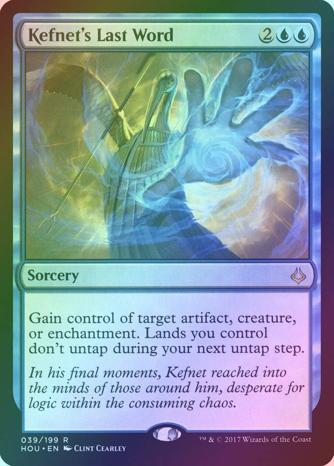 Kefnet's Last Word (HOU) (39) / Foil