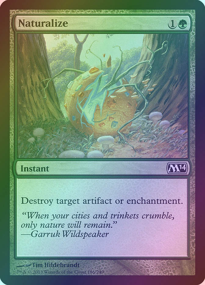 Naturalize (M14) (186) / Foil