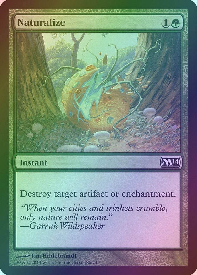 Naturalize (M14) (186) / Foil