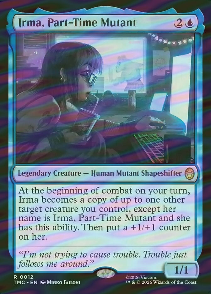 Irma, Part-Time Mutant (TMC) (12) / Surge Foil