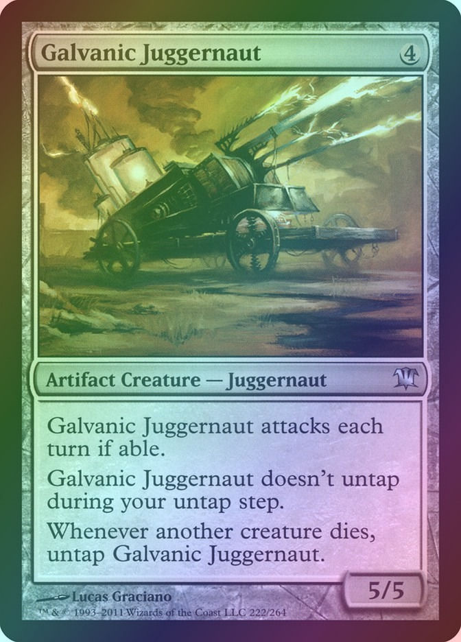 Galvanic Juggernaut (ISD) (222) / Foil
