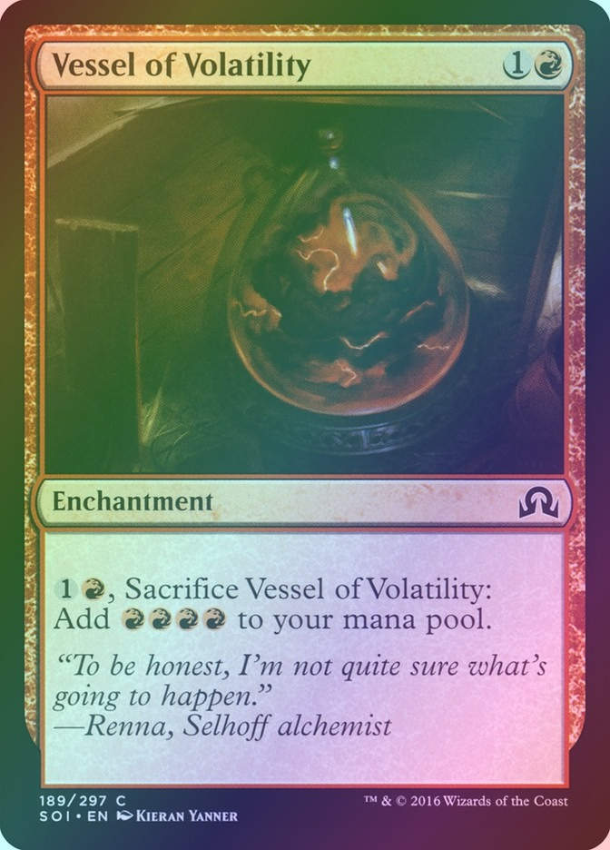 Vessel of Volatility (SOI) (189) / Foil
