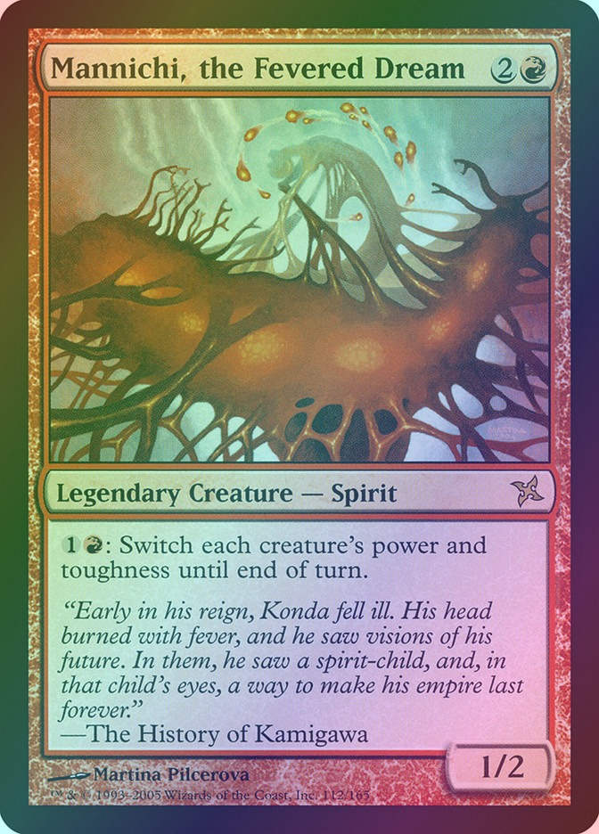 Mannichi, the Fevered Dream (BOK) (112) / Foil