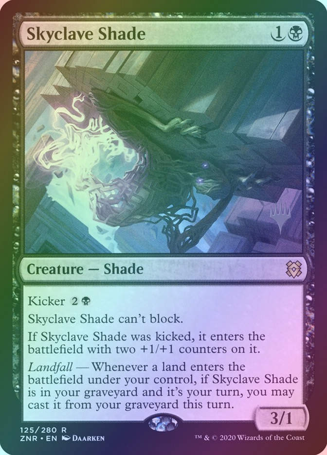 Skyclave Shade (PZNR) (125p) / Foil