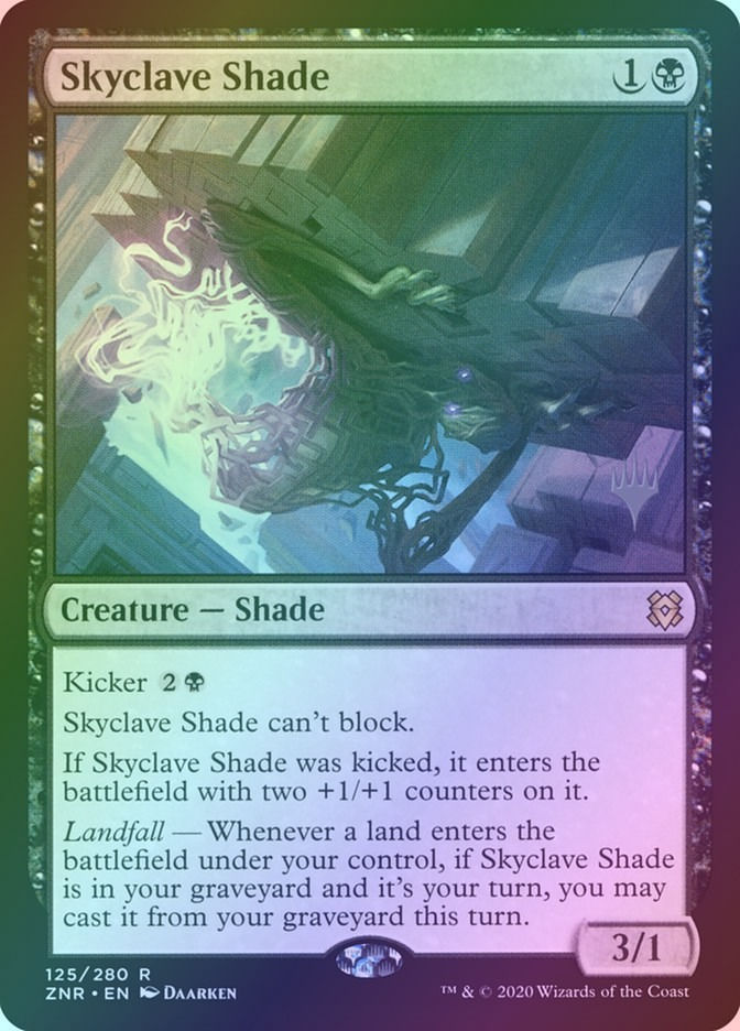Skyclave Shade (PZNR) (125p) / Foil