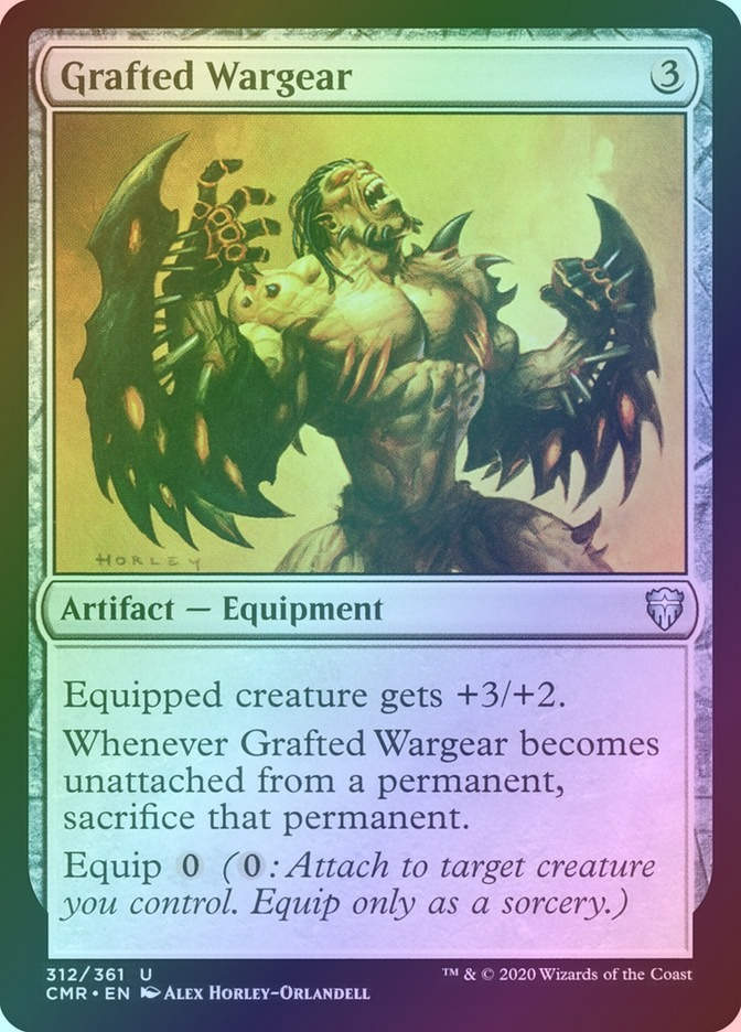 Grafted Wargear (CMR) (312) / Foil