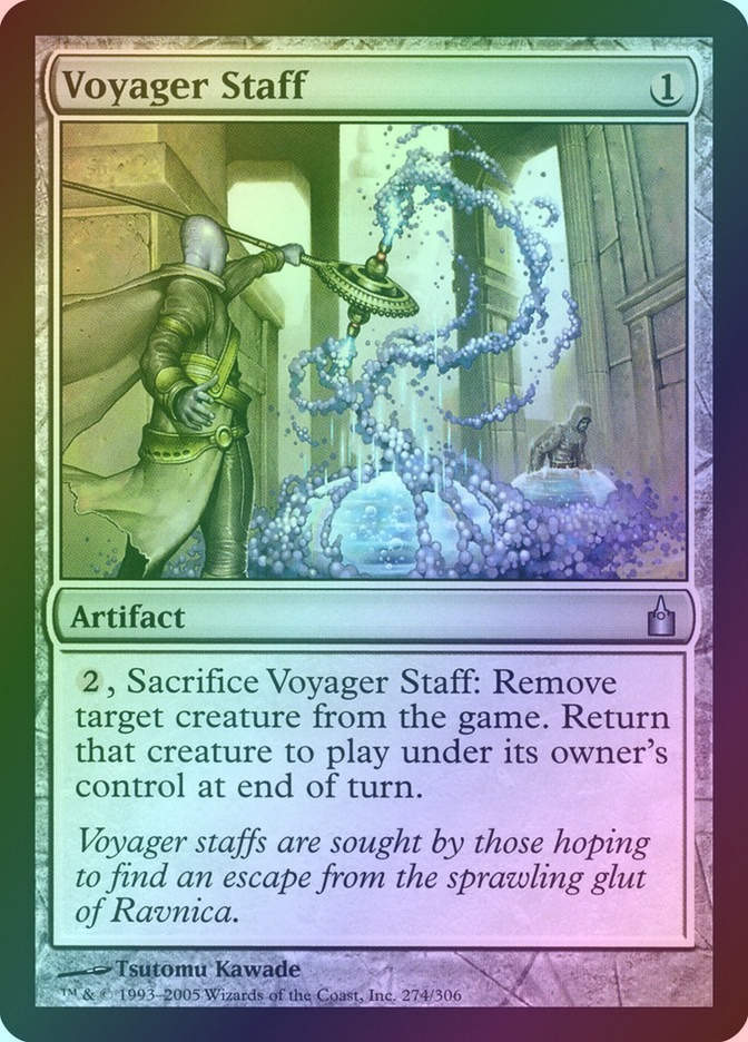 Voyager Staff (RAV) (274) / Foil
