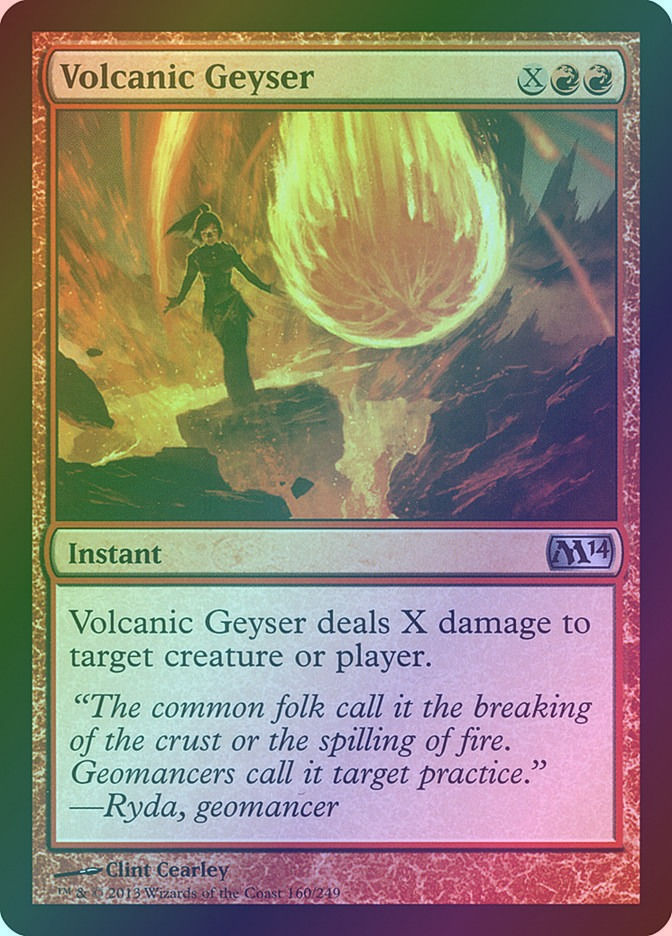Volcanic Geyser (M14) (160) / Foil