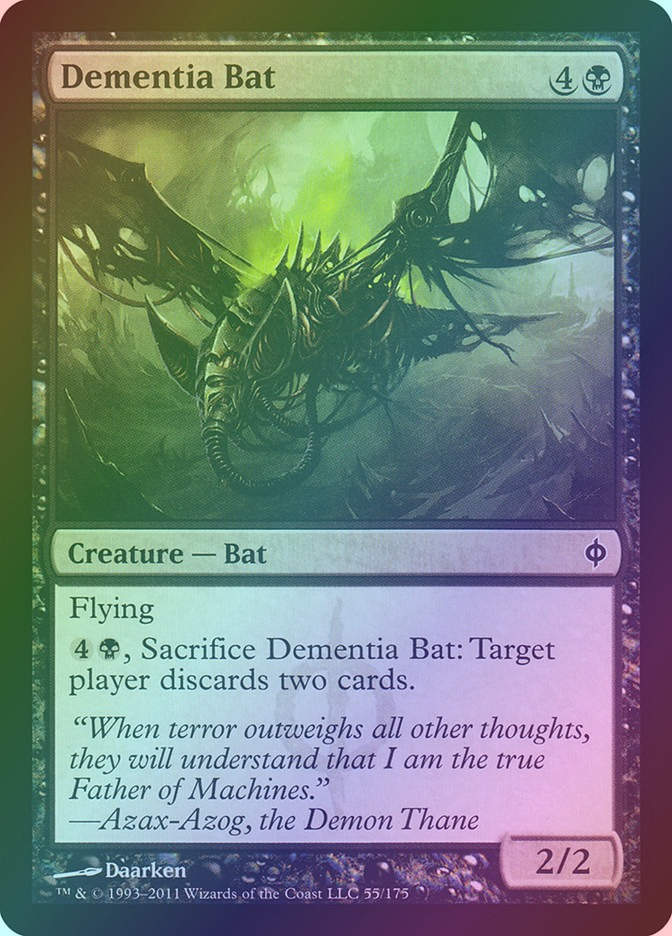 Dementia Bat (NPH) (55) / Foil