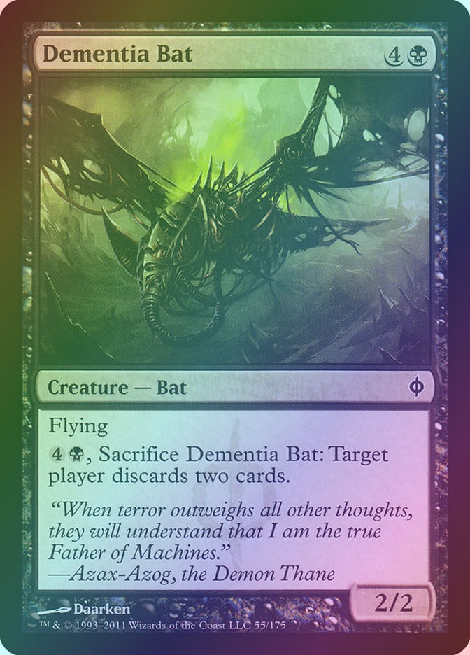 Dementia Bat (NPH) (55) / Foil