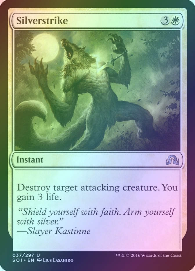 Silverstrike (SOI) (37) / Foil