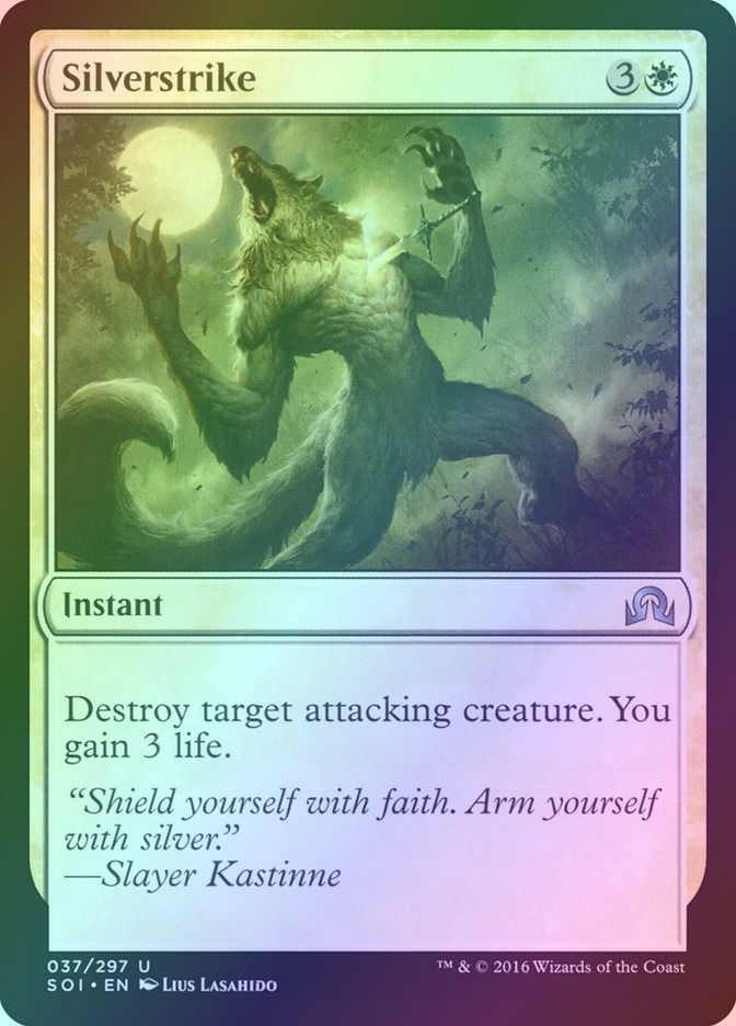Silverstrike (SOI) (37) / Foil