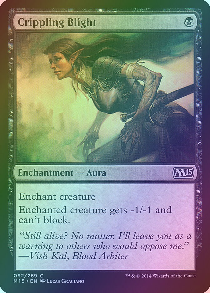 Crippling Blight (M15) (92) / Foil