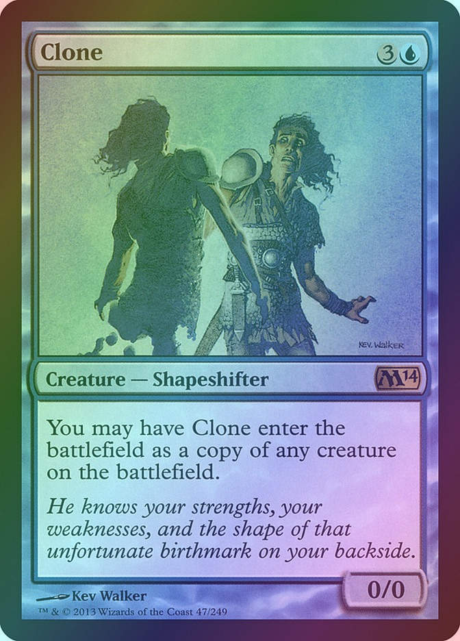 Clone (M14) (47) / Foil