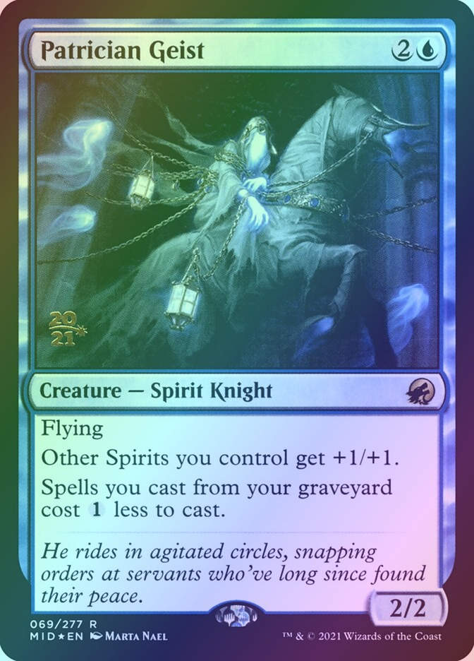 Patrician Geist (PMID) (69s) / Foil