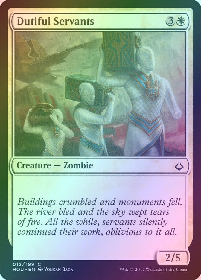 Dutiful Servants (HOU) (12) / Foil