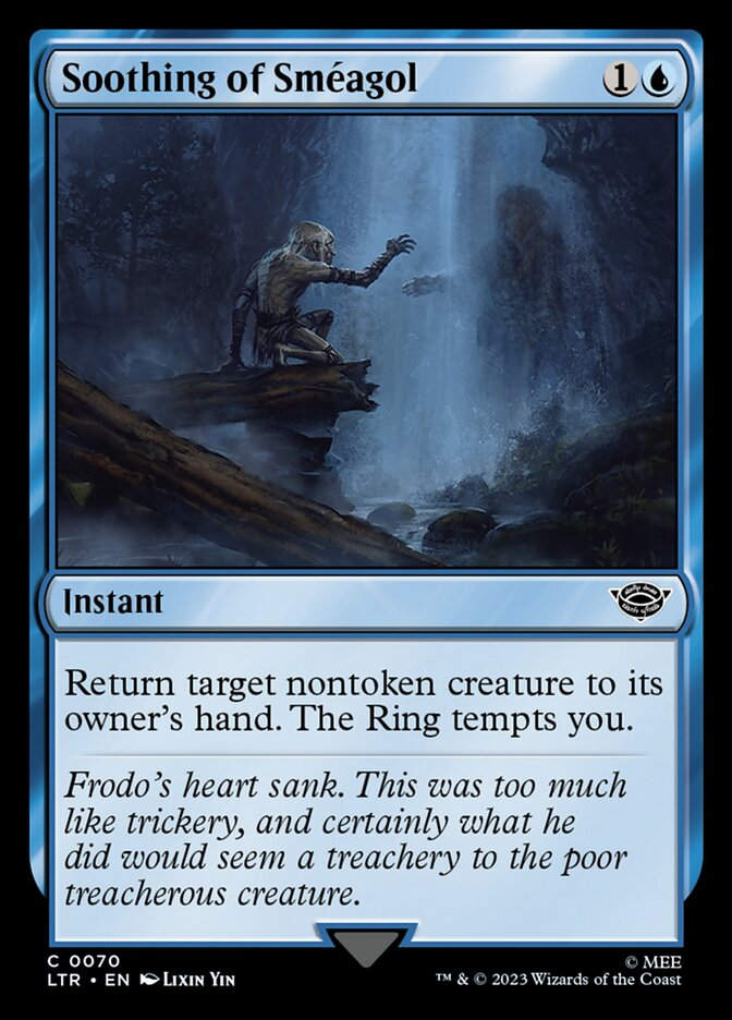 Soothing of Sméagol (LTR) (70)