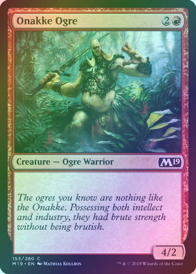 Onakke Ogre (M19) (153) / Foil