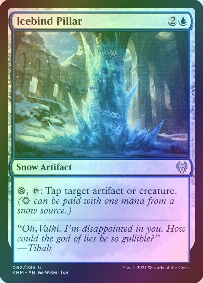 Icebind Pillar (KHM) (62) / Foil